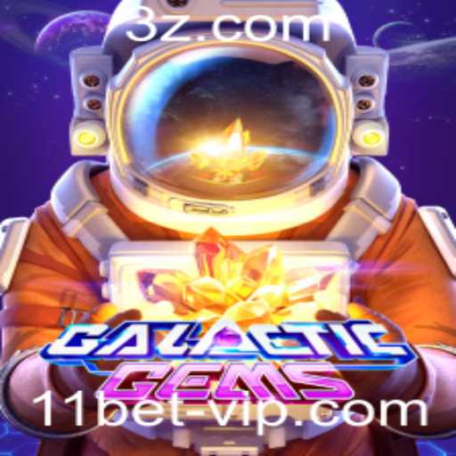 Descubra o Universo de 'GalacticGems': Um Mergulho nas Regras e Estratégias com 11bet
