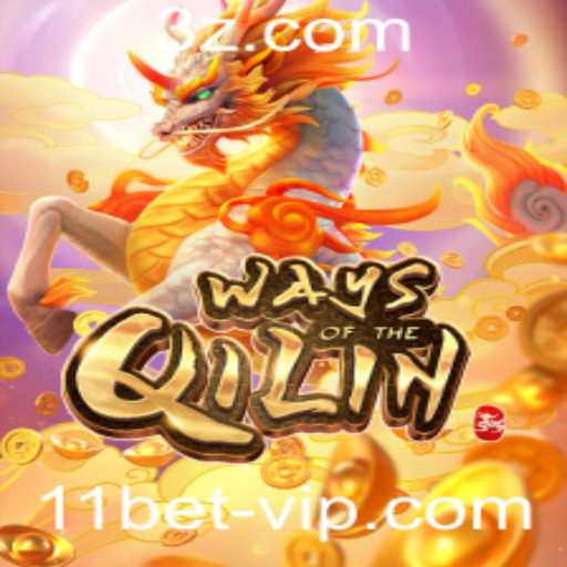 Conheça o Fascinante Jogo WaysoftheQilin da Plataforma 11bet